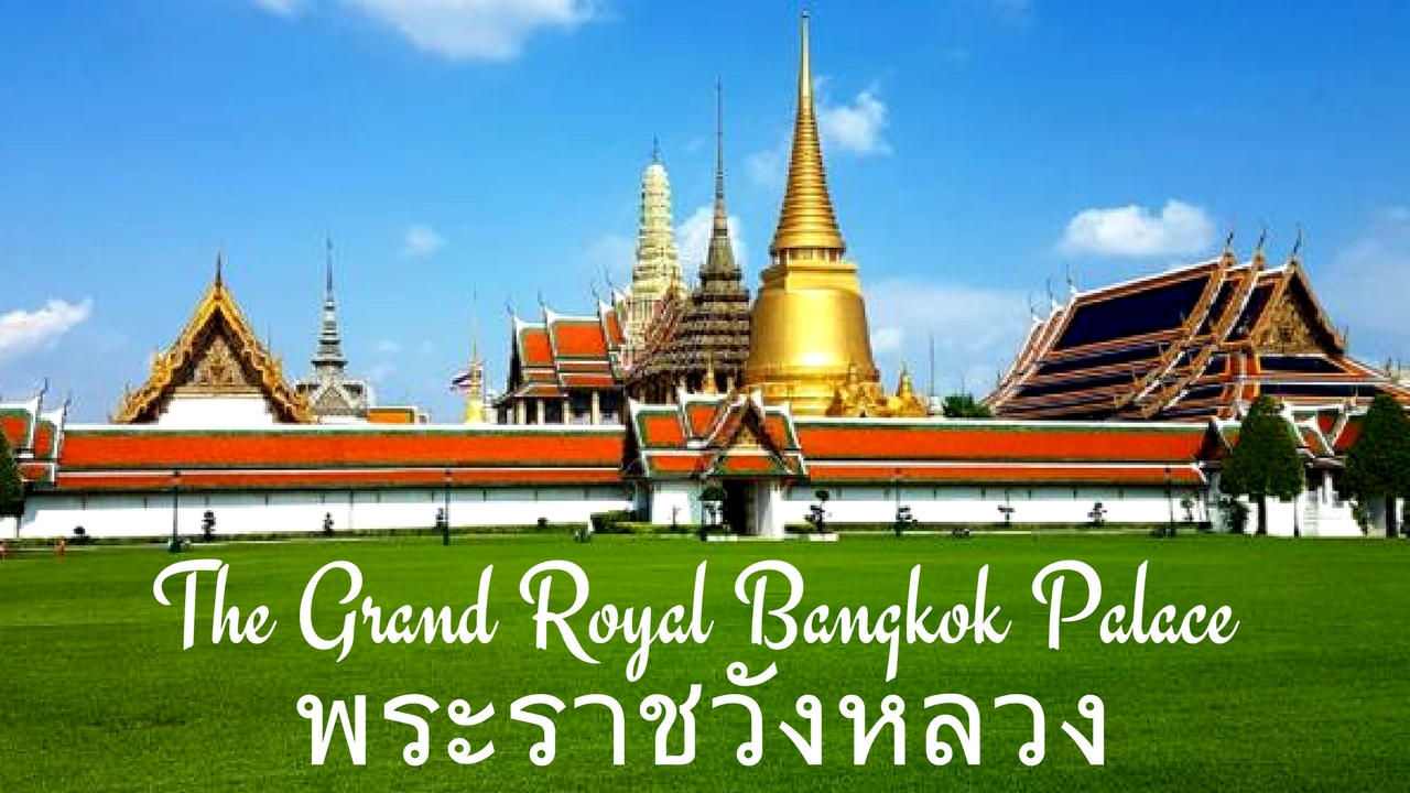 The Grand Royal Bangkok Palace