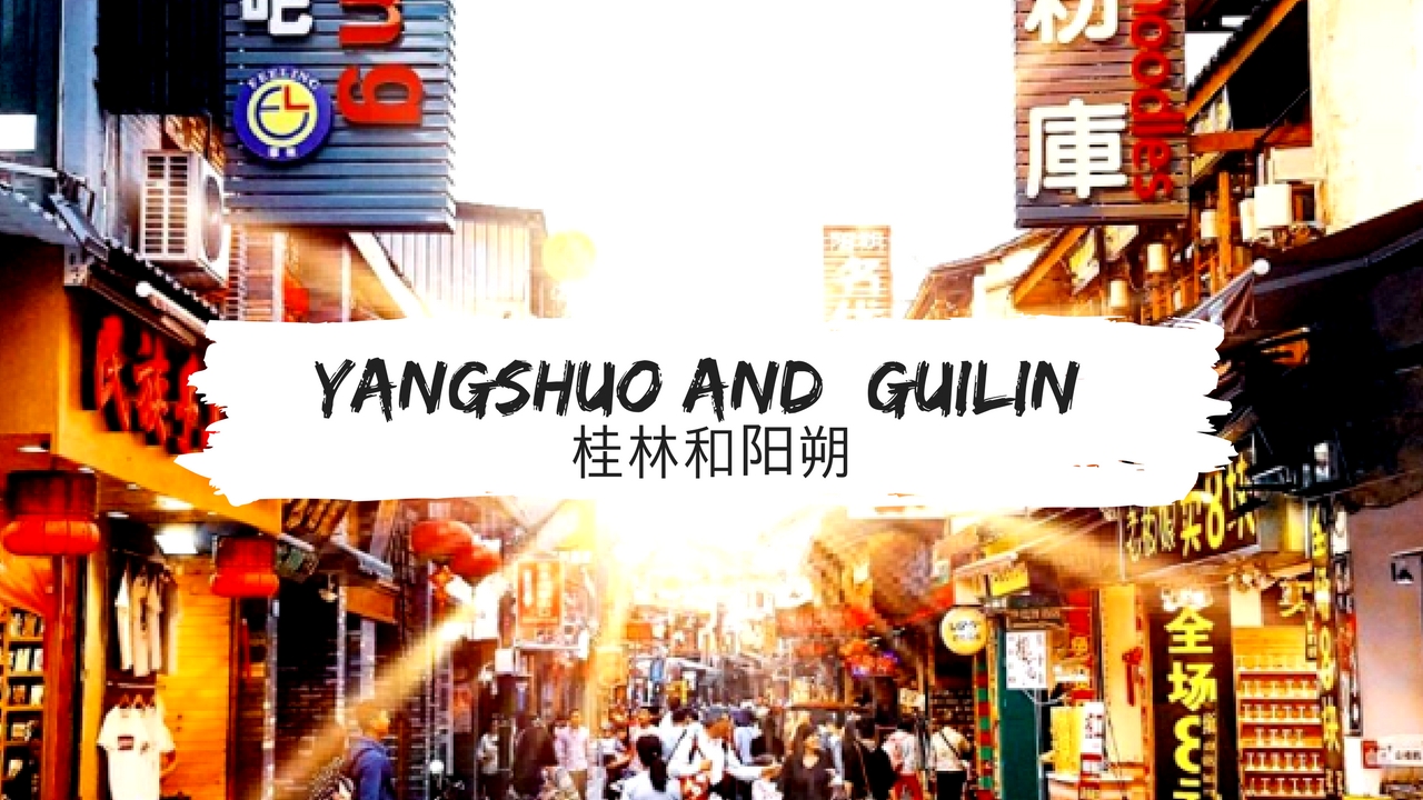 Yangshuo and Guilin China