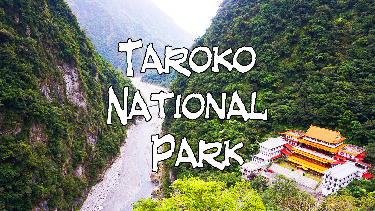 Taroko Gorge Itinerary