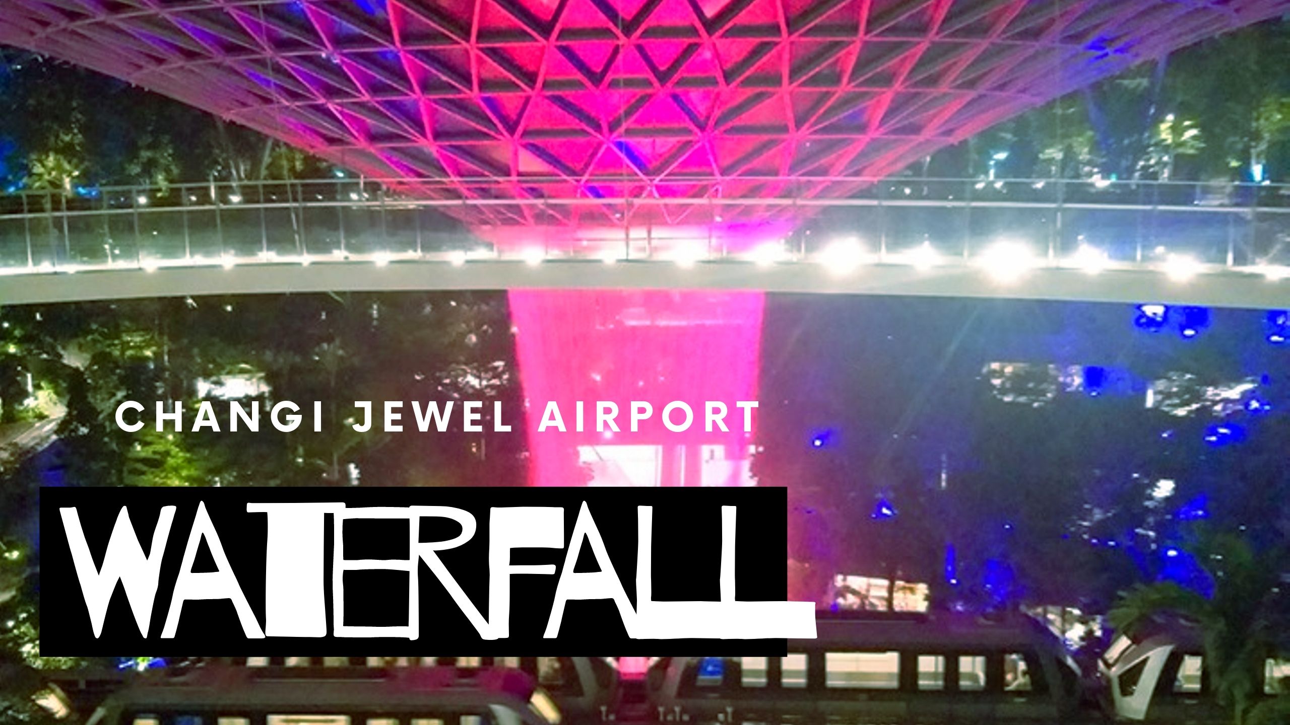 Jewel Changi Airport Waterfall